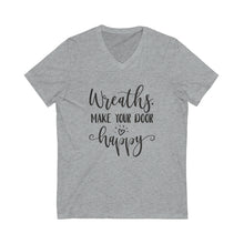 Craft Show Shirt, Wreaths Make Your Door Happy, Unisex Jersey Short Sleeve V-Neck Tee