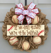 Baseball Wreath, If We Don't Answer We're At The Ballfield Baseball Burlap Wreath, Sports Wreath
