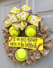 Softball Wreath, If We Don't Answer We're At The Ballfield Softball Burlap Wreath, Sports Wreath