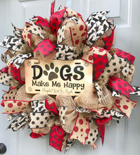 Dogs Make Me Happy People Not So Much Burlap Deco Mesh Wreath