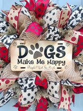 Dogs Make Me Happy People Not So Much Burlap Deco Mesh Wreath