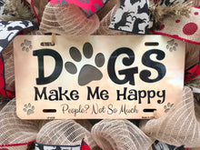 Dogs Make Me Happy People Not So Much Burlap Deco Mesh Wreath