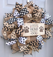 A House is Not a Home Without a Dog Black and Brown Burlap Deco Mesh Wreath