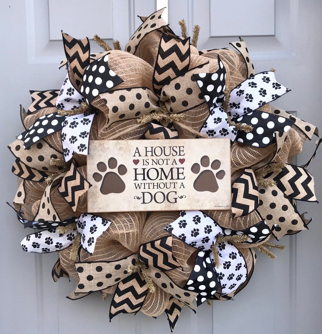 A House is Not a Home Without a Dog Black and Brown Burlap Deco Mesh Wreath