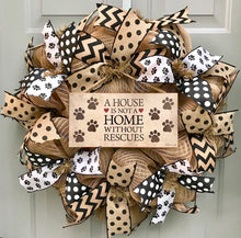 A House is Not a Home Without Rescues Black and Brown Burlap Deco Mesh Wreath