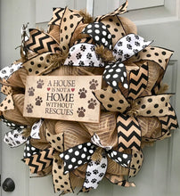 A House is Not a Home Without Rescues Black and Brown Burlap Deco Mesh Wreath