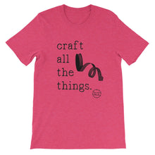 Craft all the things, craft t-shirt, craft shirt, BeautifulMesh shirt, BeautifulMesh t-shirt, ribbon shirt,  Short-Sleeve Unisex T-Shirt