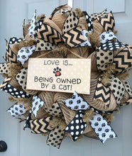 Love is Being Owned By A Cat Black and Brown Burlap Deco Mesh Wreath, Pet Decor