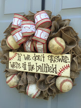 Baseball Wreath, Burlap Wreath, If We Don't Answer We're At The Ballfield Baseball Burlap Wreath, Sports Wreath