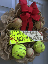 Baseball Softball Wreath, If We Don't Answer We're At The Ballfield Baseball and Softball Burlap Wreath, Sports Wreath