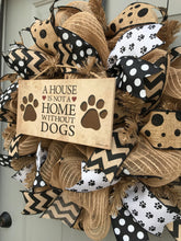 A House is Not a Home Without Dogs Black and Brown Burlap Deco Mesh Wreath