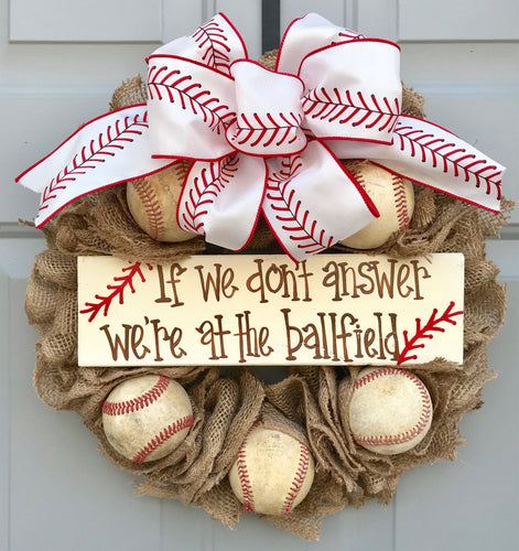 Baseball Wreath, If We Don't Answer We're At The Ballfield Baseball Burlap Wreath, Sports Wreath