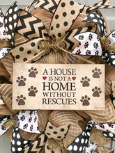A House is Not a Home Without Rescues Black and Brown Burlap Deco Mesh Wreath