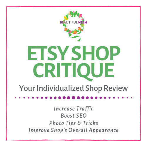 Etsy Shop Critique, Your Shop Reviewed, Etsy SEO Help, Etsy Full Shop Review, Etsy One-on-One Coaching