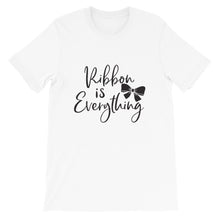 Ribbon is Everything, Crafters Shirt, Crafting Tee, Short-Sleeve Unisex T-Shirt