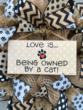 Love is Being Owned By A Cat Black and Brown Burlap Deco Mesh Wreath, Pet Decor